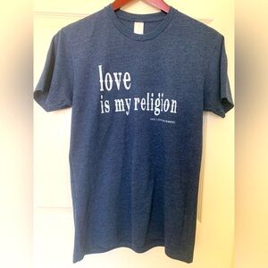 PRO LOVE MOVEMENT/LOVE IS MY RELIGION TSHIRT